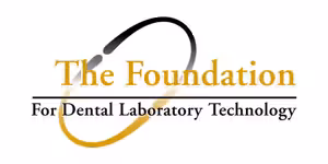 The Foundation for Dental Laboratory Technology