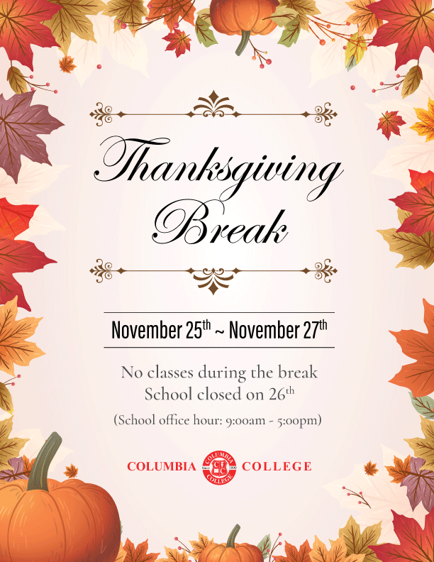 Thanksgiving Break No_Class_Nov. 25th27th School_closed_on_26th